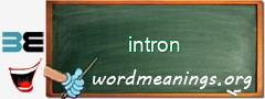 WordMeaning blackboard for intron
